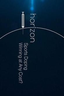 地平线系列：体育兴奋剂为了胜利不惜一切？